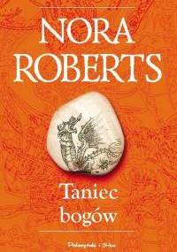 Taniec bogów - Nora Roberts