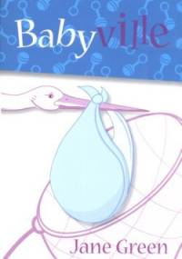 Babyville - Jane Green