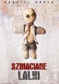 Szmaciane lalki - Gabriel Grula