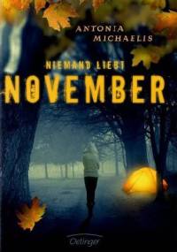 Niemand liebt November - Antonia Michaelis