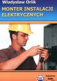 Monter instalacji elektrycznych - Władysław Orlik