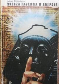 Wiedza tajemna w Egipcie - Julian Ochorowicz