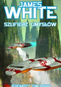 Szlifierz umysłów - James White