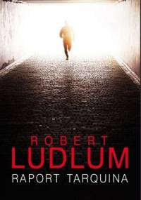 Raport Tarquina - Robert Ludlum