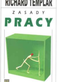 zasady pracy - Richard Templar