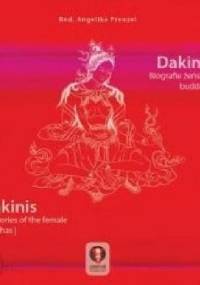Dakinie. Biografie żeńskich buddów - Angelika Prenzel