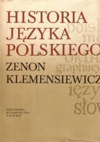 Historia języka polskiego t.3 - Zenon Ludwik Klemensiewicz