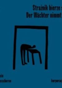 Strażnik bierze swój grzebień - Herta Müller