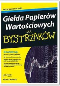 Giełda Papierów Wartościowych dla bystrzaków