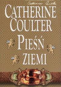 Pieśń ziemi - Catherine Coulter