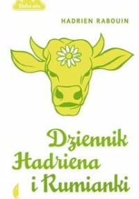Dziennik Hadriena i Rumianki - Hadrien Rabouin