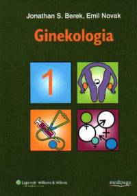 Ginekologia. Tom 1 - Jonathan S. Berek, Emil Novak