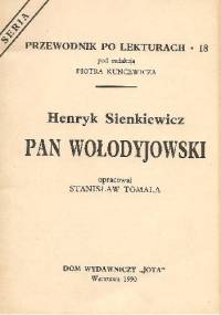 Henryk Sienkiewicz. Pan Wołodyjowski - Stanisław Tomala
