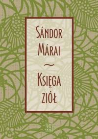 Księga ziół - Sándor Márai