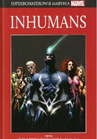 Inhumans: Geneza niezrównanych Inhumans/ Sekretna inwazja: Inhumans - Stan Lee, Joe Pokaski