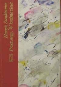 Przez stepy. W krainie złota - Henryk Sienkiewicz