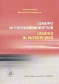 Leasing w przedsiębiorstwie / Leasing in Enterprises - Jacek Grzywacz