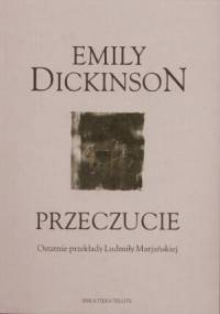 Przeczucie - Emily Dickinson