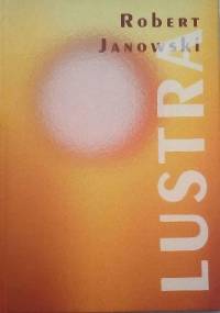 Lustra - Robert Janowski