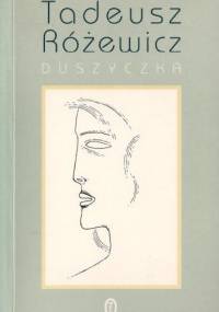 Duszyczka - Tadeusz Różewicz