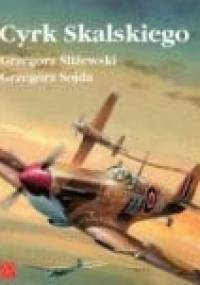 Cyrk Skalskiego - Grzegorz Śliżewski, Grzegorz Sojda