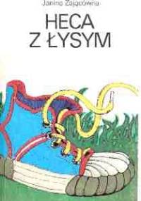 Heca z Łysym - Janina Zającówna