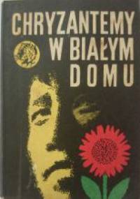 Chryzantemy w białym domu - Stanisław Lewicki