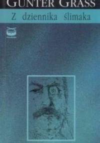 Z dziennika ślimaka - Günter Grass