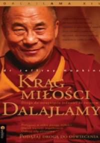 Krąg miłości Dalajlamy. Droga do osiągnięcia jedności ze światem - Dalajlama XIV