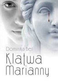 Klątwa Marianny - Dominika Bel