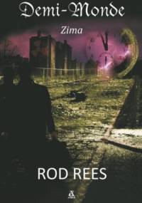 Demi-Monde. Zima - Rod Rees
