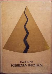 Księga Indian - Ewa Lips