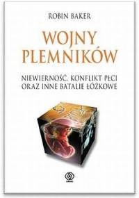 Wojny plemników - Robin Baker