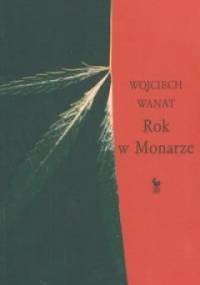 Rok w Monarze - Wojciech Wanat