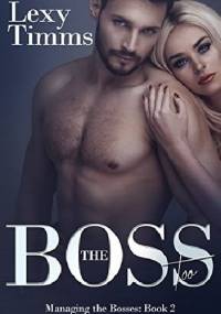 The Boss Too - Lexy Timms