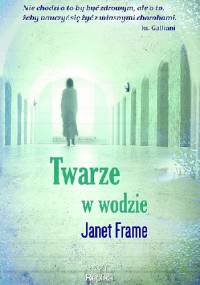 Twarze w wodzie - Janet Frame