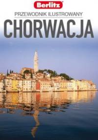 Chorwacja. Przewodnik ilustrowany - praca zbiorowa