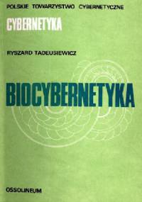 Biocybernetyka - Ryszard Tadeusiewicz