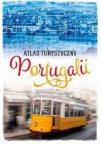 Atlas Turystyczny Portugalii - Peter Zralek