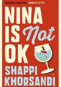 Nina is not ok - Shappi Khorsandi