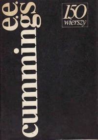 150 wierszy - Edward Estlin Cummings