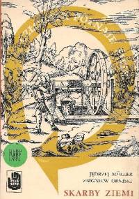 Skarby Ziemi - Jędrzej Müller, Zbigniew Obniski