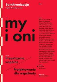 My i oni. Przestrzenie wspólne / Projektowanie dla wspólnoty - praca zbiorowa
