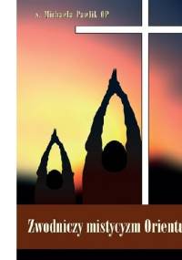 Zwodniczy mistycyzm orientu - Michaela Pawlik