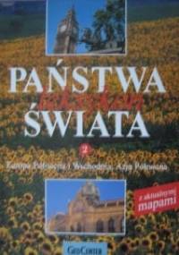 Państwa świata. Leksykon. T. 2, Europa Północna i Wschodnia, Azja Północna - praca zbiorowa