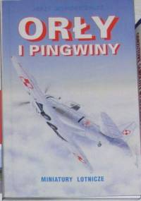 Orły i pingwiny - Jerzy Wypiórkiewicz