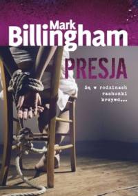 Presja - Mark Billingham