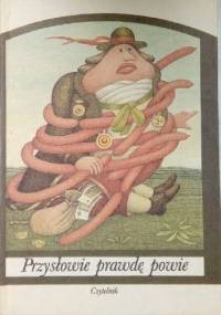 Przysłowie prawdę powie od żartów do prawdy - praca zbiorowa