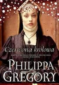Czerwona królowa - Philippa Gregory