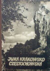 Jura Krakowsko- Częstochowska - Stanisław Pagaczewski